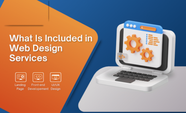 What Is Included in Web Design Services What Is Included in Web Design Services